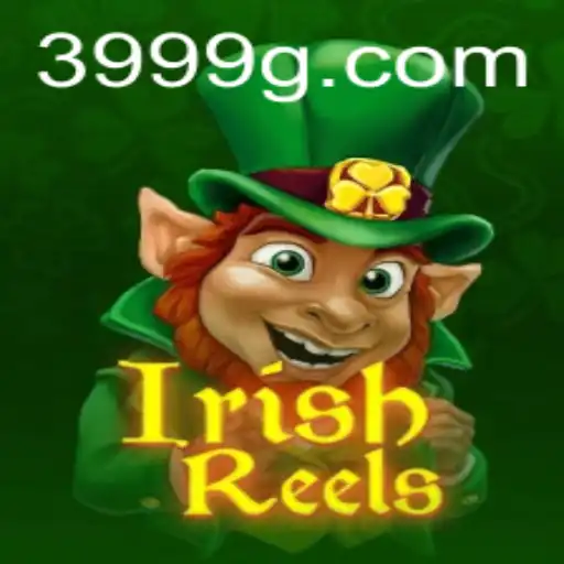 Descobrindo o Fascinante Mundo do Jogo IrishReels com 999G